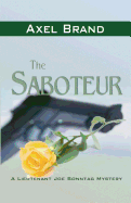 The Saboteur: A Joe Sonntag Mystery