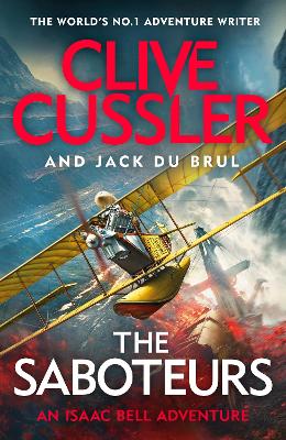 The Saboteurs - Cussler, Clive, and du Brul, Jack