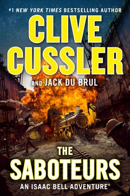 The Saboteurs - Cussler, Clive, and Du Brul, Jack