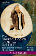 The Sacred Books of China, Part 4 of 6: The Texts of Confucianism Part 4-The Y? King IX-XLVI