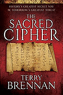 The Sacred Cipher - Brennan, Terry