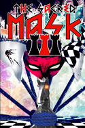 The Sacred Mask III