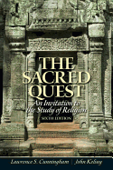 The Sacred Quest: An Invitation to the Study of Religion Plus Mysearchlab with Etext -- Access Card Package