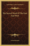 The Sacred Word of the East and West