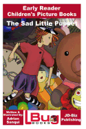 The Sad Little Puppet - Early Reader - Children's Picture Books