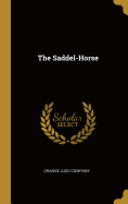 The Saddel-Horse
