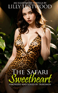 The Safari Sweetheart: Feminized and Loved by Tribesmen