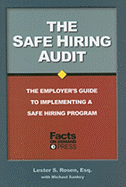 The Safe Hiring Audit: The Employer's Guide to Implementing a Safe Hiring Program