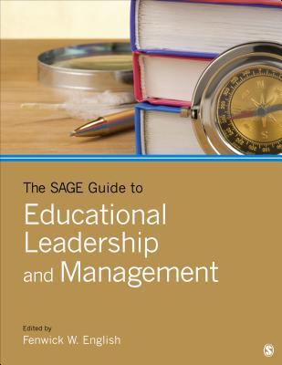 The Sage Guide to Educational Leadership and Management - English, Fenwick W W (Editor)