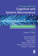 The SAGE Handbook of Cognitive and Systems Neuroscience: Cognitive Systems, Development and Applications