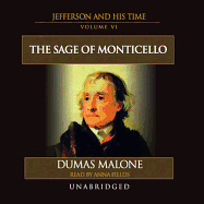 The Sage of Monticello: Jefferson and His Time, Volume 6