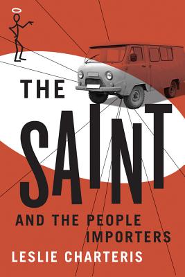 The Saint and the People Importers - Charteris, Leslie