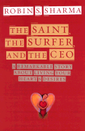 The Saint, Surfer, and CEO