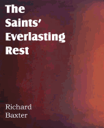 The Saints' Everlasting Rest