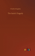 The Saint's Tragedy