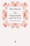 The Salamander and the Fire: Collected War Stories