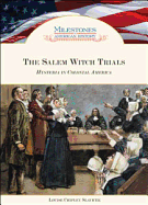 The Salem Witch Trials: Hysteria in Colonial America