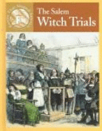 The Salem Witch Trials - Crewe, Sabrina, and Uschan, Michael V