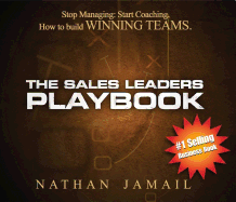 The Sales Leaders Playbook (CD): How to Build Winning Teams
