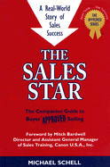 The Sales Star: A Real-World Story of Sales Success