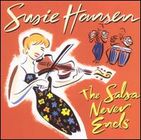 The Salsa Never Ends - Susie Hansen