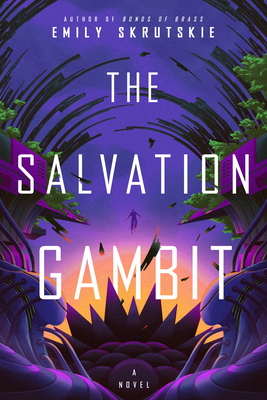 The Salvation Gambit - Skrutskie, Emily