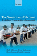 The Samaritan's Dilemma: The Political Economy of Development Aid