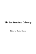 The San Francisco Calamity