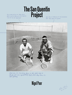 The San Quentin Project