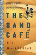 The Sand Cafe - MacFarquhar, Neil