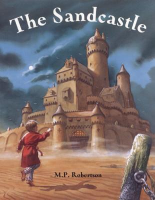 The Sandcastle - Robertson, M P