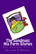 The Sandman: His Farm Stories (The Sandman Vol. 1)