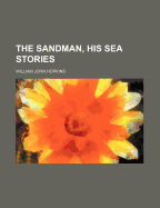 The Sandman, His Sea Stories