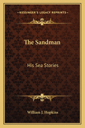 The Sandman: His Sea Stories