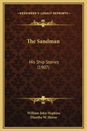 The Sandman: His Ship Stories (1907)