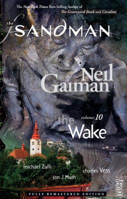 The Sandman Vol. 10: The Wake (New Edition) - Gaiman, Neil, and Various