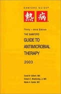 The Sanford Guide to Antimicrobial Therapy, 2003 (Pocket Edition)