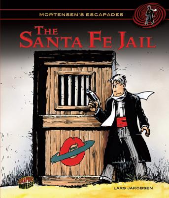 The Santa Fe Jail 02 - Jakobsen, Lars