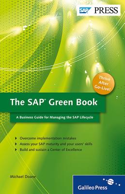The SAP Green Book: A Business Guide for Effectively Managing the SAP Lifecycle - Doane, Michael