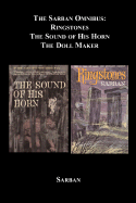 The Sarban Omnibus: Ringstones; The Sound of His Horn; The Doll Maker