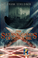 The Satanic Gangs of New York