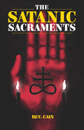 The Satanic Sacraments