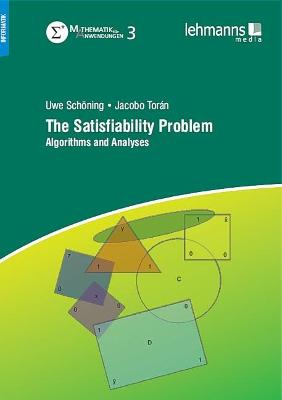 The Satisfiability Problem: Algorithms and Analyses - Schoening, Uwe, and Toran, Jacobo