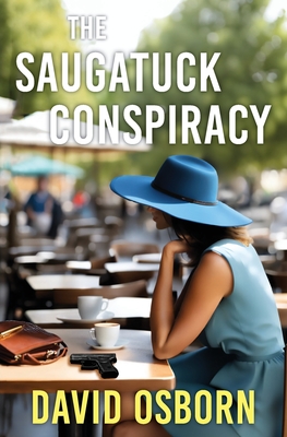The Saugatuck Conspiracy - Osborn, David