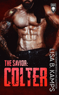 The Savior: Colter