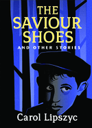 The Saviour Shoes and Other Stories