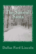 The Sawmill Santa