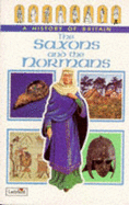 The Saxons and the Normans - Wood, Tim