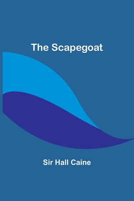 The Scapegoat - Caine, Hall, Sir