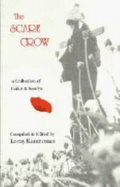 The Scare Crow - Kanterman, LeRoy (Editor), and Parker, Ann (Photographer), and Sato, Hiroaki, Professor (Translated by)